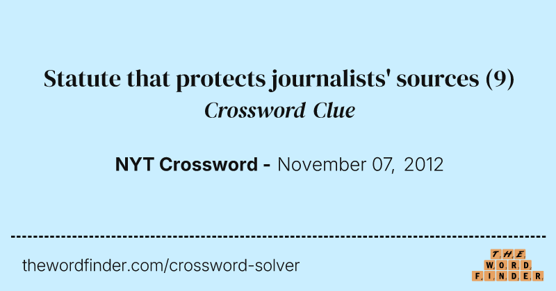 Statute that protects journalists' sources crossword clue image