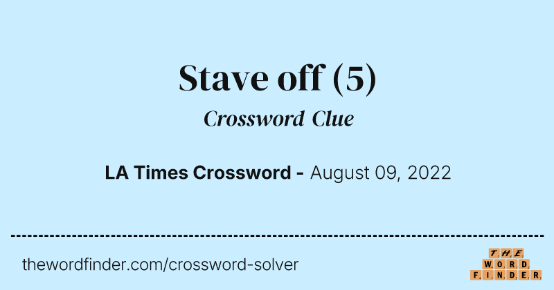 Stave off crossword clue image