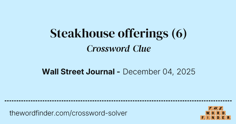 Steakhouse offerings crossword clue image