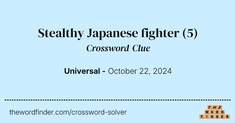 Stealthy Japanese fighter crossword clue image