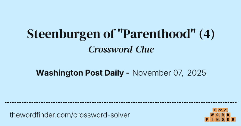 Steenburgen of "Parenthood" crossword clue image