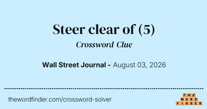 Steer clear of crossword clue image