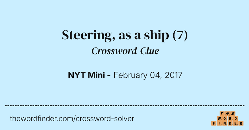 Steering, as a ship crossword clue image
