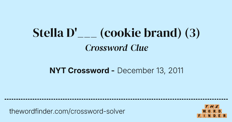 Stella D'___ (cookie brand) crossword clue image
