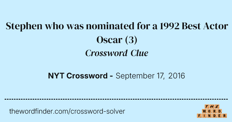 Stephen who was nominated for a 1992 Best Actor Oscar crossword clue image