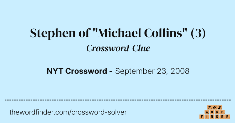 Stephen of "Michael Collins" crossword clue image
