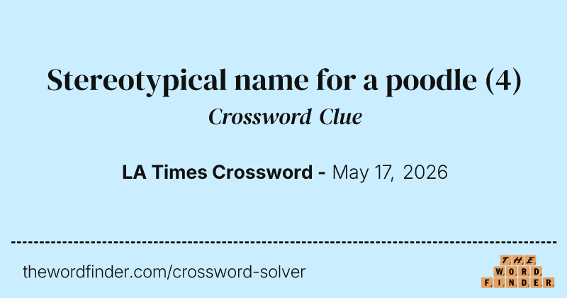 Stereotypical name for a poodle crossword clue image