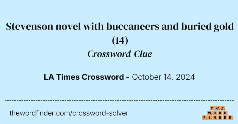 Stevenson novel with buccaneers and buried gold crossword clue image