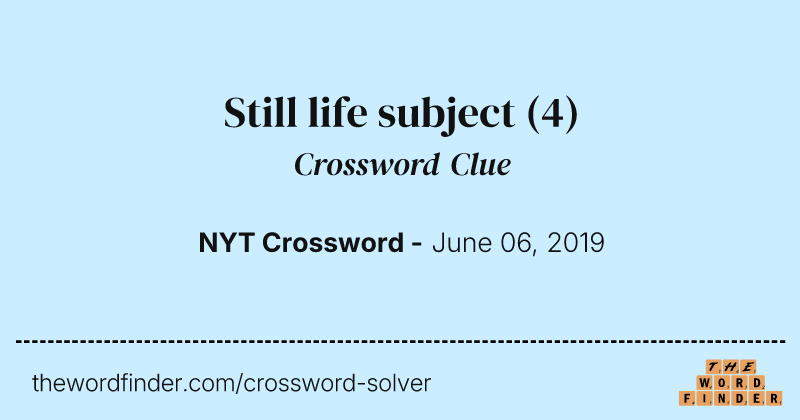 Still life subject crossword clue image