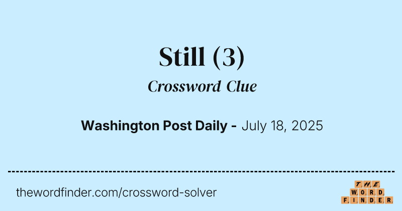 Still crossword clue image