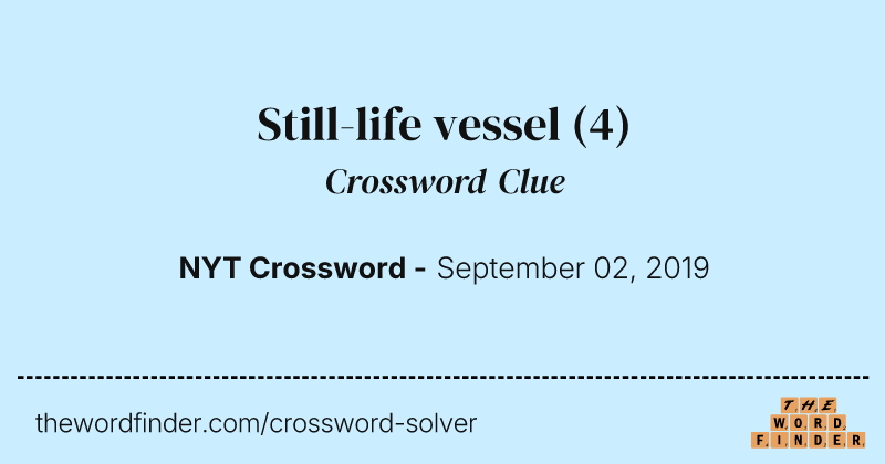 Still-life vessel crossword clue image