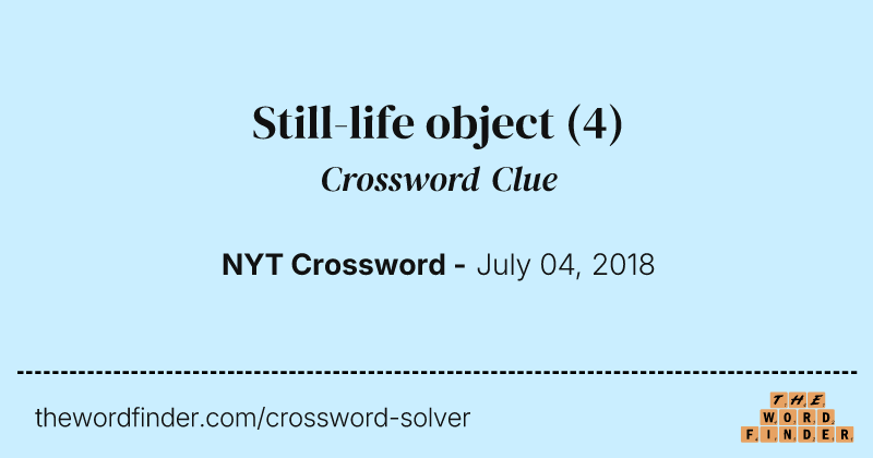 Still-life object crossword clue image