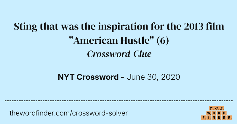 Sting that was the inspiration for the 2013 film "American Hustle" crossword clue image