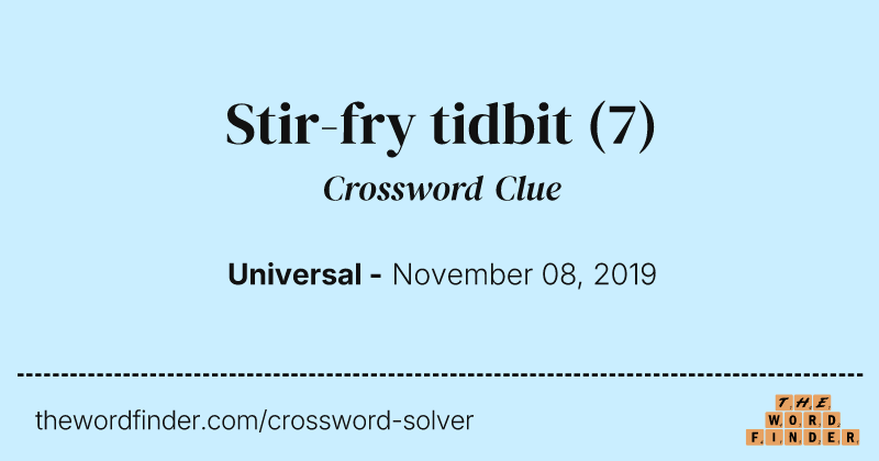 Stir-fry tidbit crossword clue image