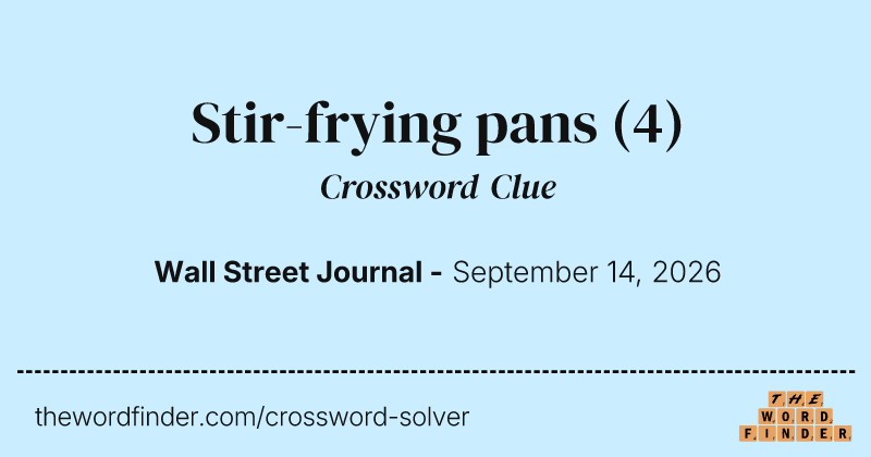 Stir-frying pans crossword clue image