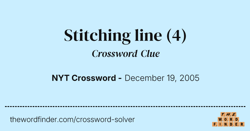 Stitching line crossword clue image