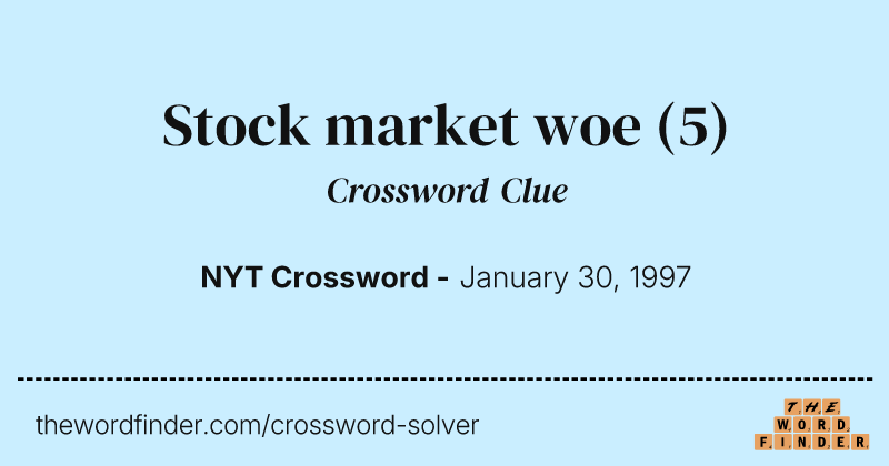 Stock market woe crossword clue image