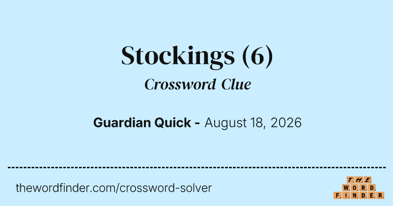 Stockings crossword clue image