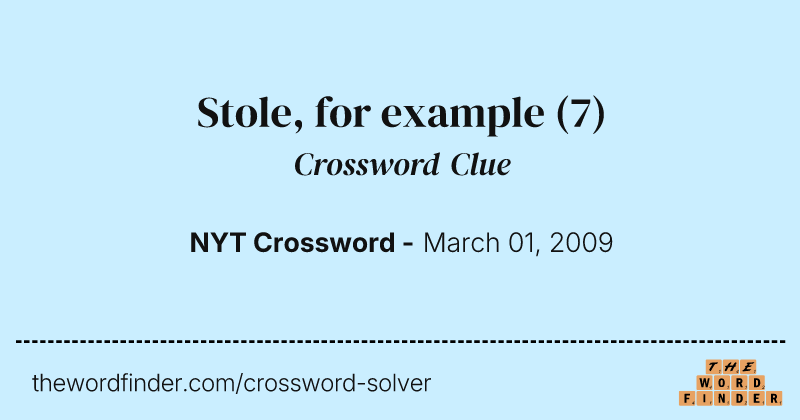 Stole, for example crossword clue image