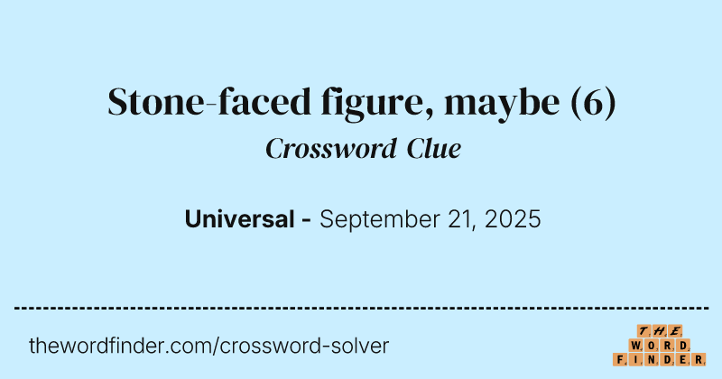 Stone-faced figure, maybe crossword clue image
