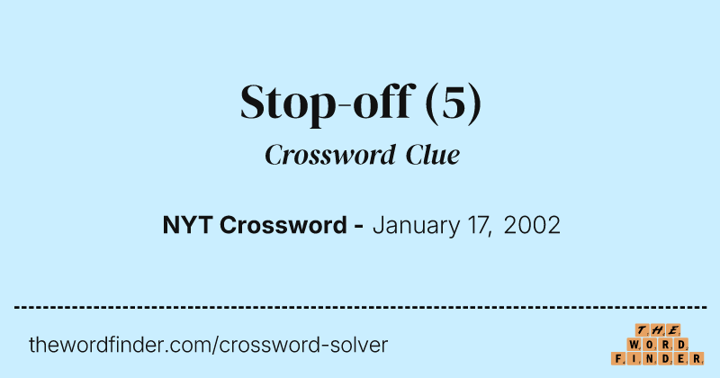 Stop-off crossword clue image