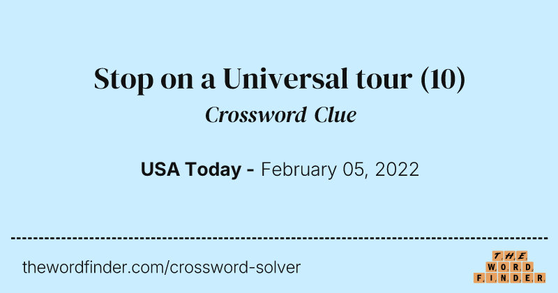 Stop on a Universal tour crossword clue image