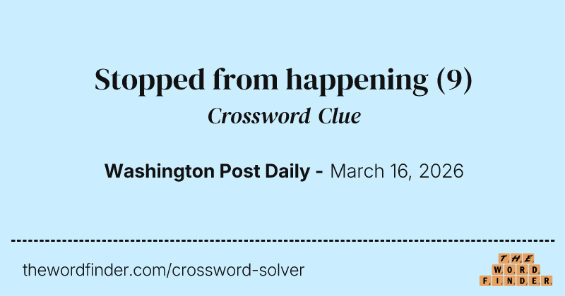 Stopped from happening crossword clue image