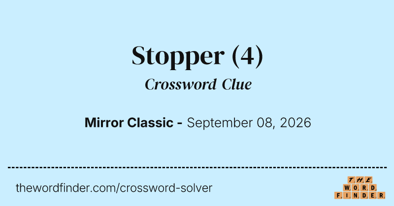Stopper crossword clue image