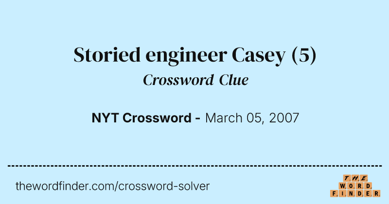 Storied engineer Casey crossword clue image
