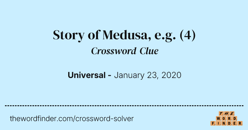 Story of Medusa, e.g. crossword clue image