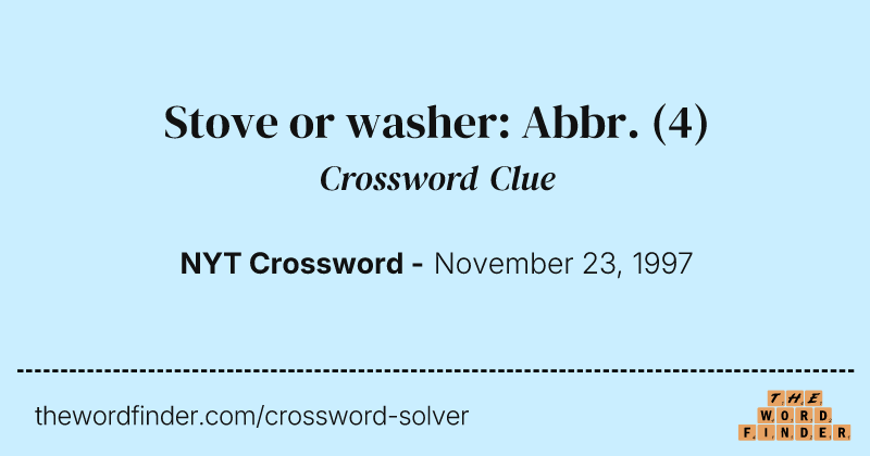 Stove or washer: Abbr. crossword clue image