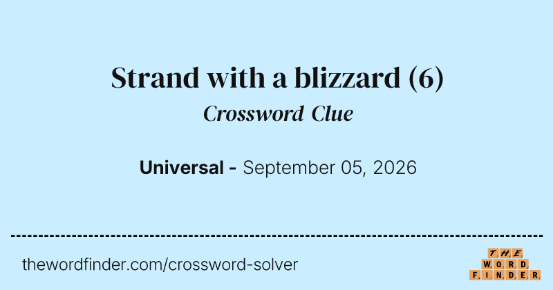 Strand with a blizzard crossword clue image