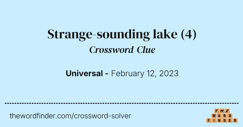 Strange-sounding lake crossword clue image