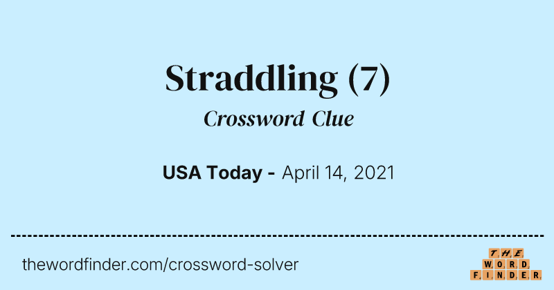 Straddling crossword clue image