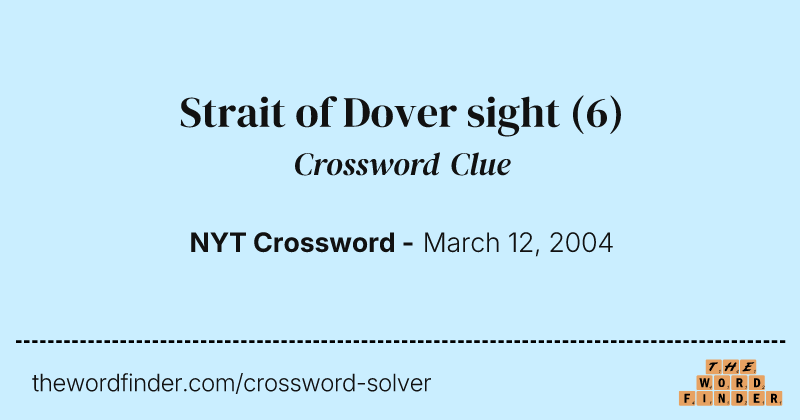Strait of Dover sight crossword clue image