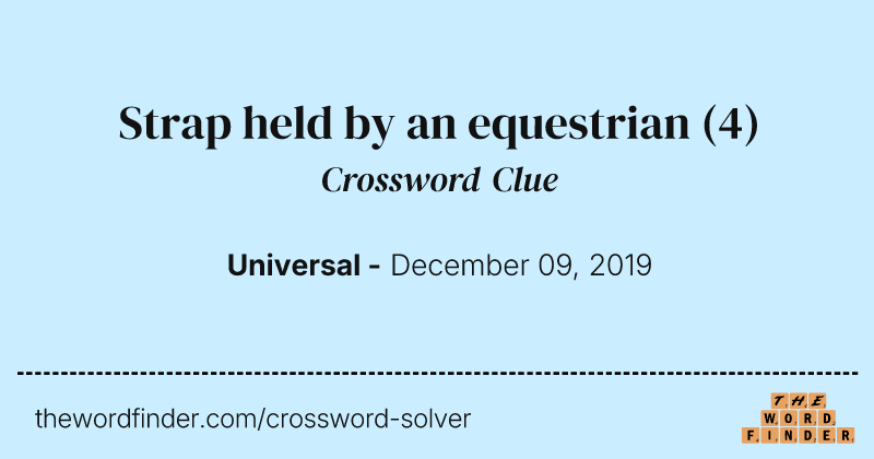 Strap held by an equestrian crossword clue image