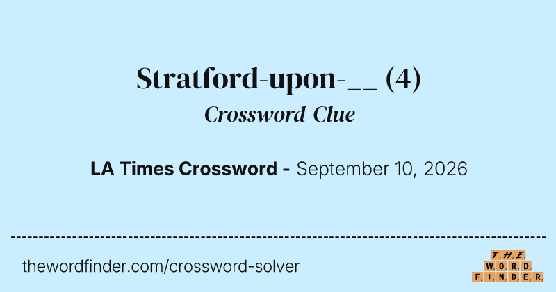 Stratford-upon-__ crossword clue image