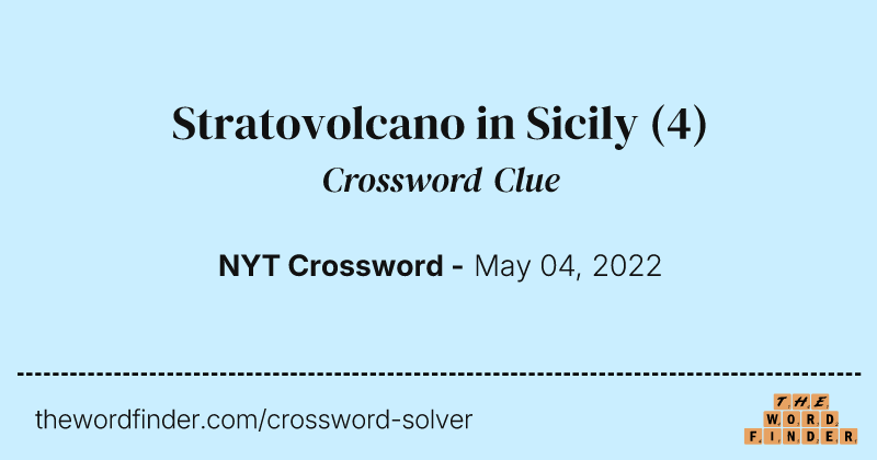 Stratovolcano in Sicily crossword clue image