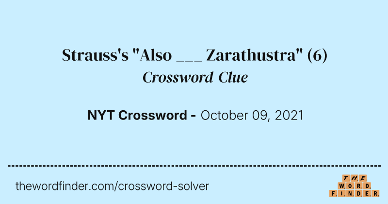 Strauss's "Also ___ Zarathustra" crossword clue image