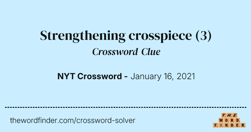 Strengthening crosspiece crossword clue image