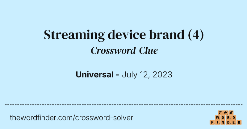 Streaming device brand crossword clue image