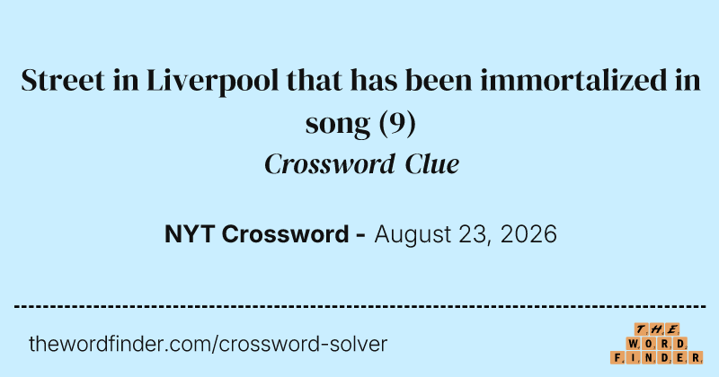 Street in Liverpool that has been immortalized in song crossword clue image