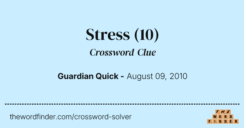 Stress crossword clue image