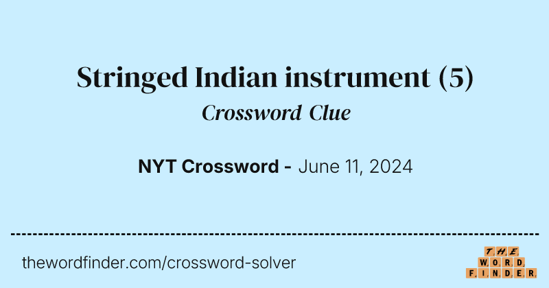 Stringed Indian instrument crossword clue image