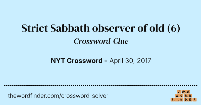Strict Sabbath observer of old crossword clue image