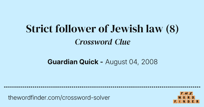 Strict follower of Jewish law crossword clue image
