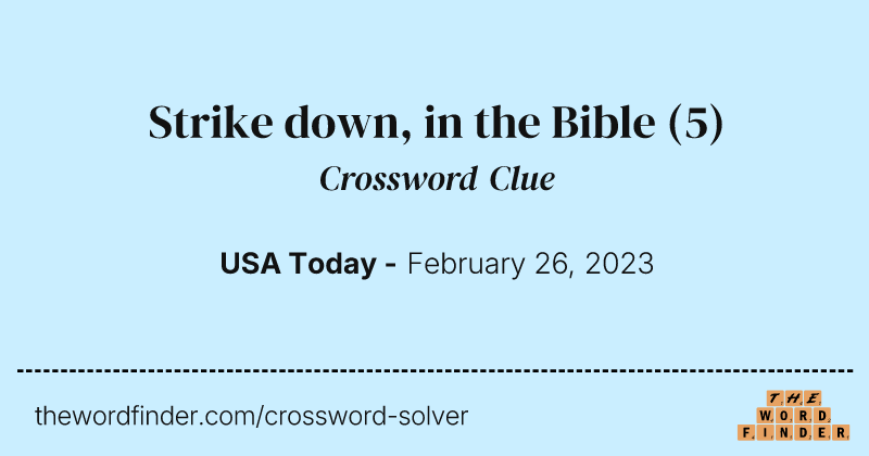 Strike down, in the Bible crossword clue image