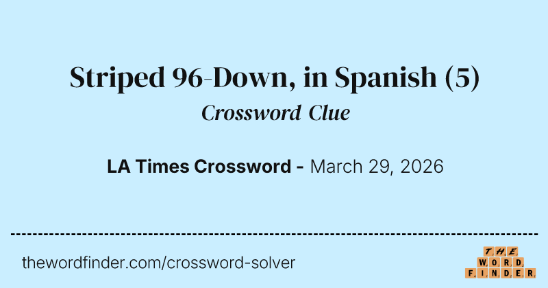 Striped 96-Down, in Spanish crossword clue image