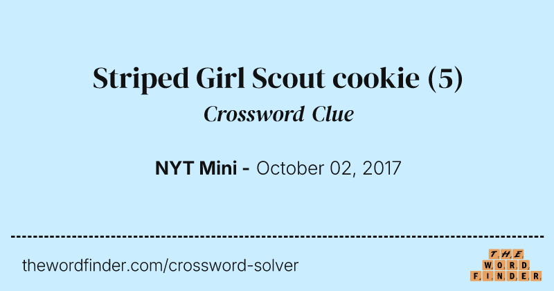 Striped Girl Scout cookie crossword clue image