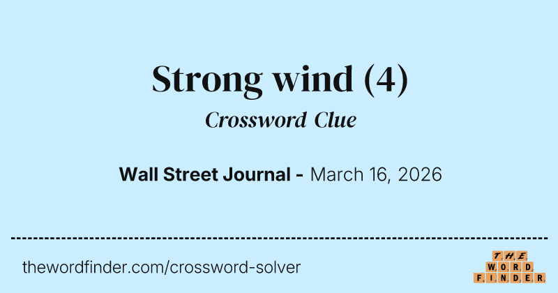 Strong wind crossword clue image